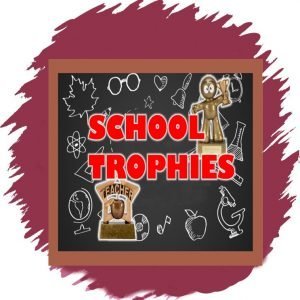 School Trophies